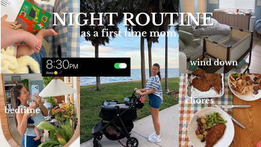 realistic night routine *as a new mom*