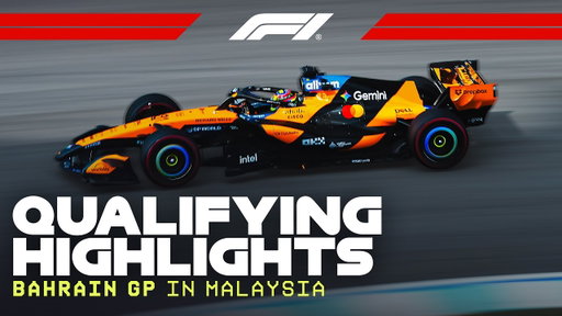 Qualifying Highlights | 2026 Bahrain Grand Prix in Malaysia