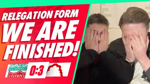 LIVERPOOL 0-3 NOTTINGAM FOREST | RELEGATION FORM! | WE ARE FINISHED! | AGT & DOYLE