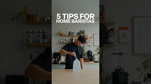 5 Tips For Home Baristas