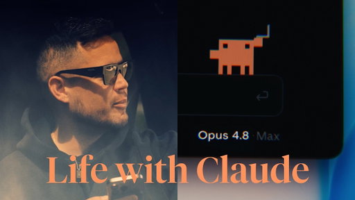Life with Claude