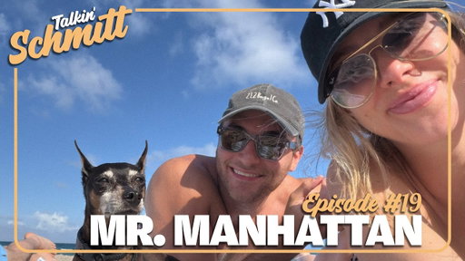 Hi, It’s Me & Mr. Manhattan | Talkin' Schmitt - Ep 19