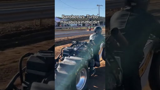 What’s Faster? Turbo Hayabusa or High Performance Banshee?