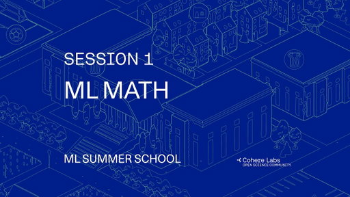 ML Summer School 2026 - ML Math with Katrina Lawrence