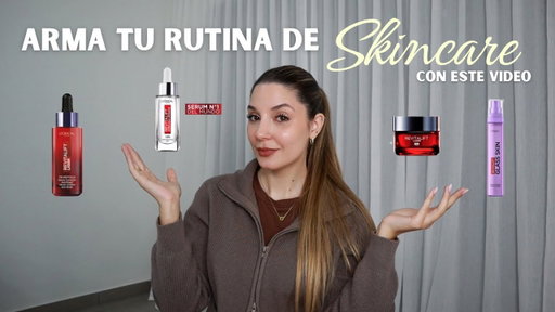 Como armar una rutina de skincare según tipo de piel y edad - guía fácil @lorealparisargentina