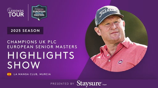 Champions UK plc European Senior Masters Highlights Show