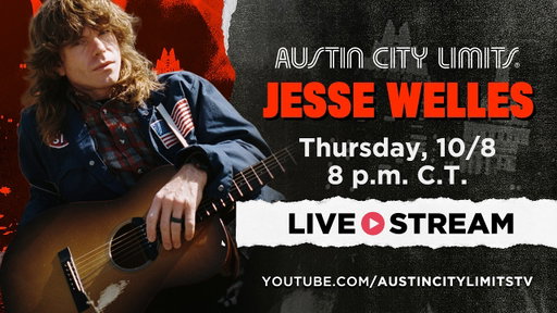 Jesse Welles | Live on Austin City Limits TV - LIVESTREAM