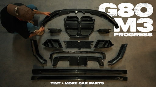 finally getting TINT + more CARBON FIBER parts | M3 CHRONICLES