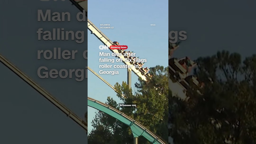 Man dies after falling off Six Flags roller coaster in Georgia