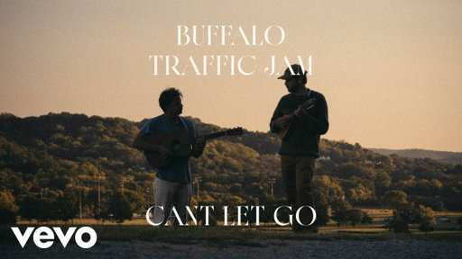 Buffalo Traffic Jam - Can't Let Go (Official Audio)