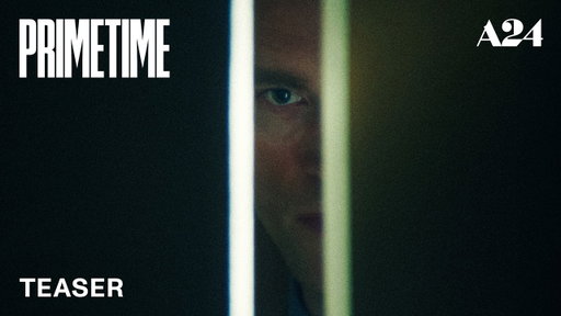 Primetime | Official Teaser HD | A24