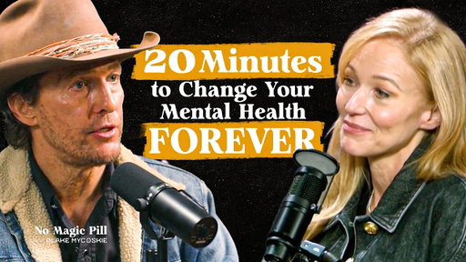 What Matthew McConaughey, Kevin Love, Jewel, and More Taught Us About Healing | No Magic Pill