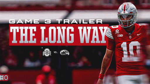 2026 Ohio State Football: The Trailer 03: 𝐓𝐡𝐞 𝐋𝐨𝐧𝐠 𝐖𝐚𝐲 🔥🎬🌰