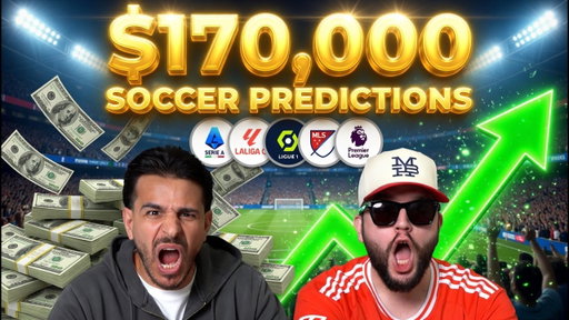$170,000 on Premier League, Bundesliga, La Liga & MLS | PREDICTIONS & BEST BETS for SOCCER THIS WEEK