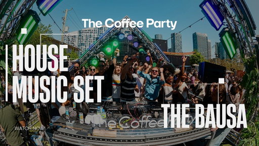 THE BAUSA – Live at Coffee Party Festival 2026 | Full DJ Set