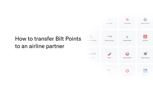 How to transfer Bilt Points to an airline partner
