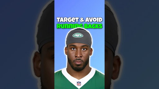 RBs To Target & Avoid For Fantasy Football