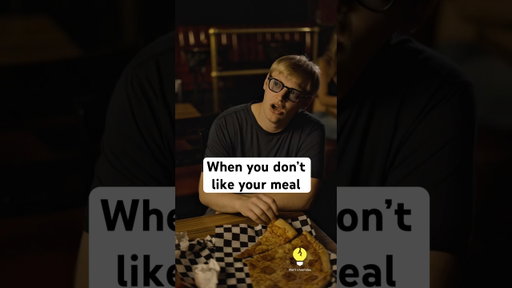 He just wants to send the food back #comedy #relatable #shorts
