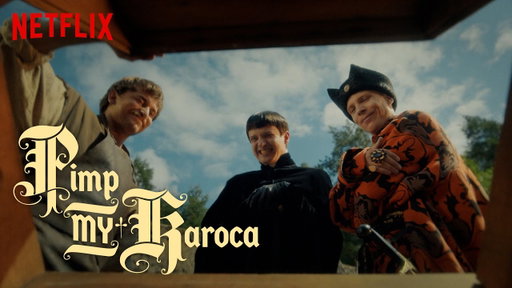 Pimp My Karoca | 1670: Sezon 2 | Netflix