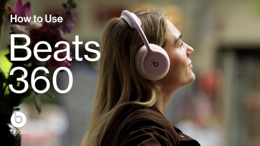 How to Use Beats 360