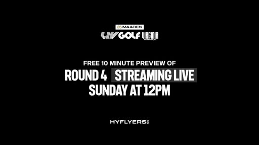 LIV GOLF Virginia Round 4 - FREE PREVIEW