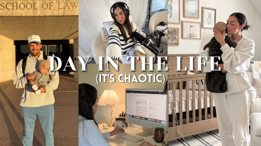 Realistic Day in My Life as a Working Mom Married to a Law Student