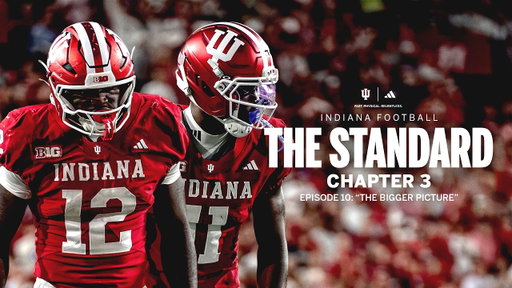 Indiana Football | The Standard | Episode 10