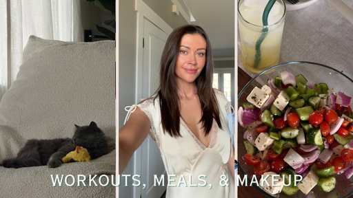Workouts, Meals, & An Updated Makeup Routine