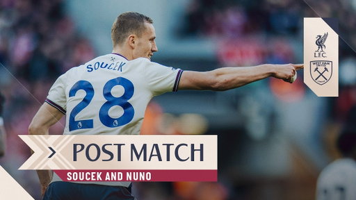 “It’s Frustrating but We Have to Accept It" | Soucek & Nuno | Post Match | Liverpool v West Ham