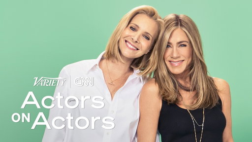 Jennifer Aniston & Lisa Kudrow | Actors on Actors