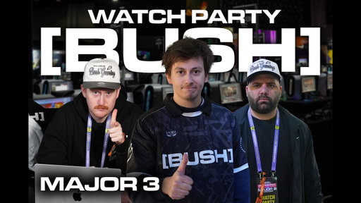 THE BUSH WIN GRAND FINALS AT MAJOR 3