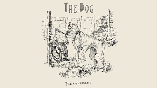 Trey Pendley - The Dog (Lyric Video)