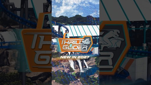 New in 2027: Thrill Glider
