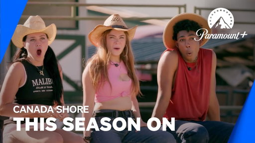 Canada Shore | This Season On…| Paramount+