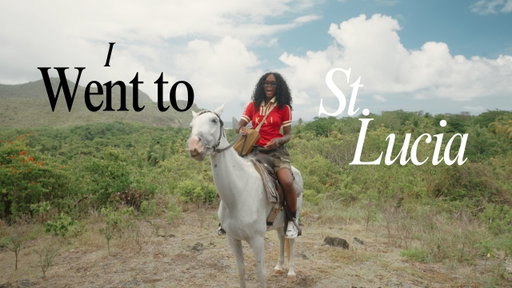 EPISODE 13: the one where we go to St. Lucia