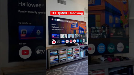 TCL QM8K Unboxing - Oh Yeah! 👀🔥📦