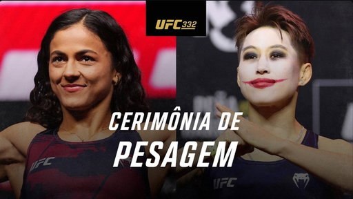 AO VIVO | CERIMÔNIA DE PESAGEM UFC 332