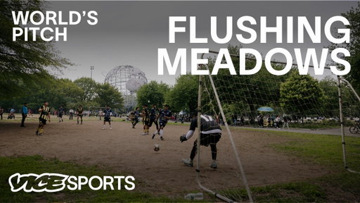 NYC's Soccer Mecca | World's Pitch: Flushing Meadows
