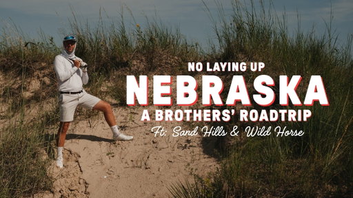 No Laying Up: Nebraska