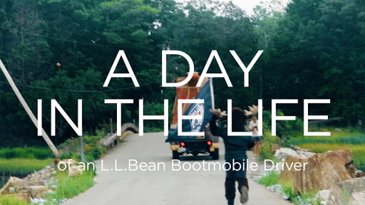 A DAY IN THE LIFE of an L.L.Bean Bootmobile Driver