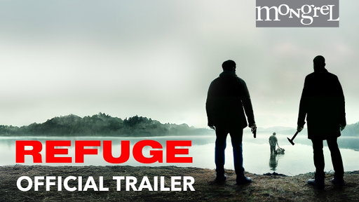 REFUGE | Official Trailer | Mongrel Media