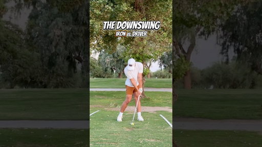 Iron vs. Driver: The Downswing