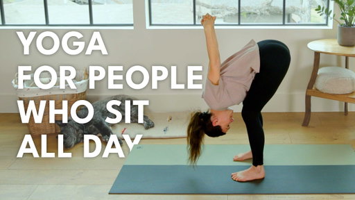Yoga for People Who Sit All Day