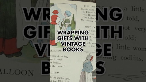 Wrapping Gifts with Vintage Books 📚