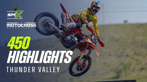 Thunder Valley 2026 | Pro Motocross 450 Class Highlights