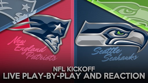 Patriots vs Seahawks Live Play by Play & Reaction