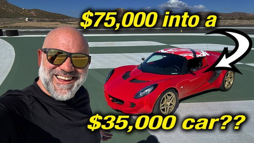 Is Putting $75,000 Into a $35,000 Car Worth It? Why We Think So - TheSmokingTire