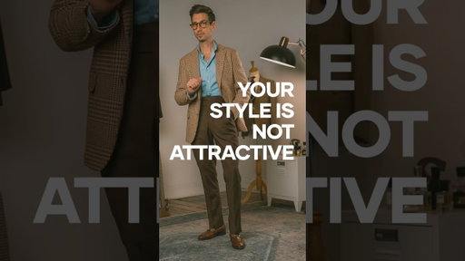 Being Well-Dressed Won’t Make You Attractive