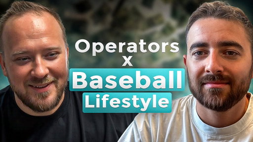 E135: Operators X Baseball Lifestyle