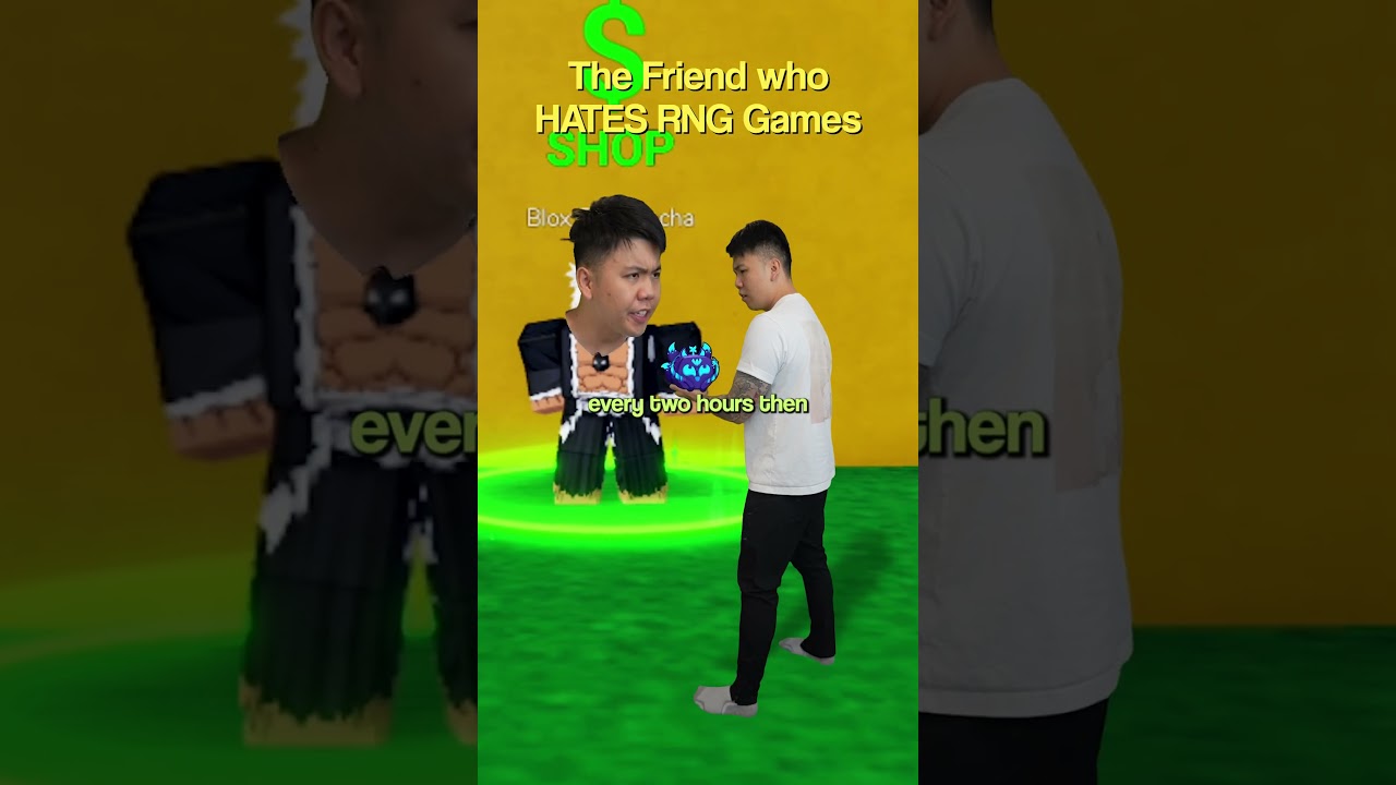 That One Friend Who DISLIKES RNG Games..